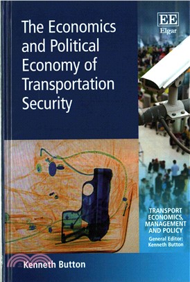 The Economics and Political Economy of Transportation Security