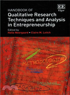 Handbook of qualitative research techniques and analysis in entrepreneurship /