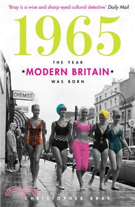 1965：The Year Modern Britain was Born