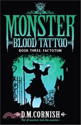 Monster Blood Tattoo 3: Factotum