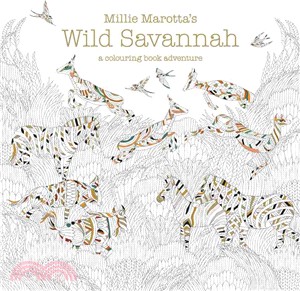 Millie Marotta's Wild Savannah : a colouring book adventure : 3