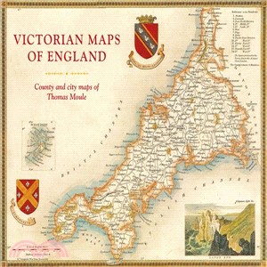 Victorian Maps of England ― County and City Maps of Thomas Moule