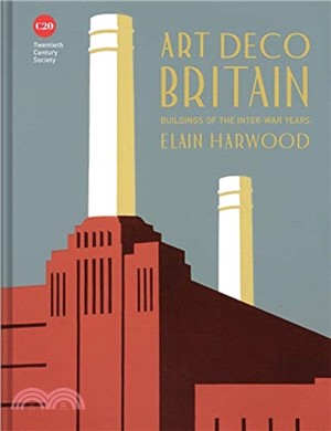 Art Deco Britain : Buildings of the interwar years