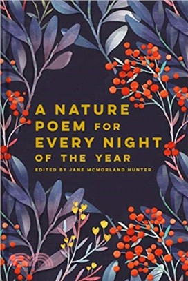 A Nature Poem for Every Night of the Year