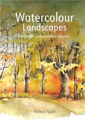 Watercolour Landscapes：The complete guide to painting landscapes