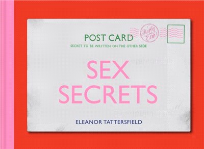 Sex Secrets: Postcards from the Bed