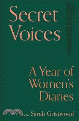 Secret Voices: A Year of Women's Diaries