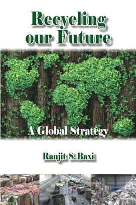 Recycling Our Future：A Global Strategy