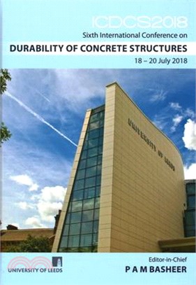 Durability of Concrete Structures ― Sixth International Conference - Icdcs 2018