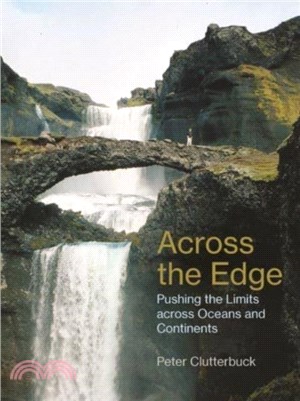 Across the Edge：Pushing the Limits across Oceans and Continents