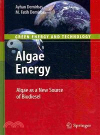 Algae Energy ─ Algae As a New Source of Biodiesel