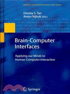 Brain-Computer Interfaces: Applying Our Minds to Human-Computer Interaction