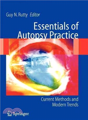 Essentials of Autopsy Practice ― Current Methods and Modern Trends