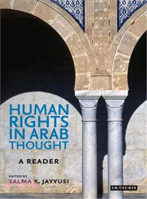 Human Rights In Arab Thought ─ A Reader