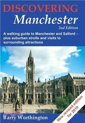 Discovering Manchester：A Walking Guide to Manchester and Salford