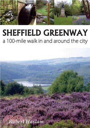 Sheffield Greenway：A 100-Mile Walk in and Around the City