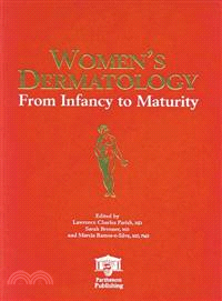 Women's Dermatology：From Infancy to Maturity
