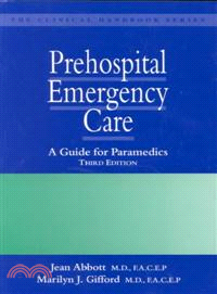 Prehospital Emergency Care：A Guide for Paramedics