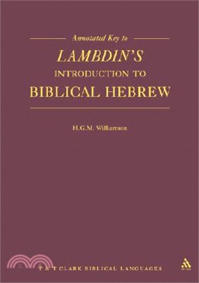 Annotated Key to Lambdin's Introduction to Biblical Hebrew