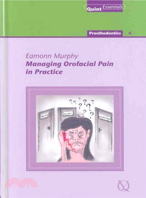 Managing Orofacial Pain in Practice