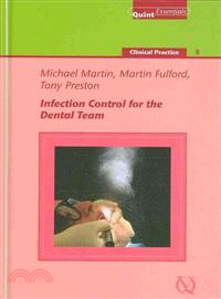 Infection Control for the Dental Team — Clinical Practice 3