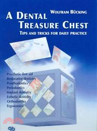 A Dental Treasure Chest—Tips And Tricks for Daily Practice