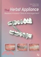 The Herbst Appliance ─ Research-based Clinical Management