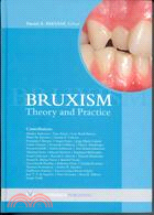 Bruxism: Theory and Practice