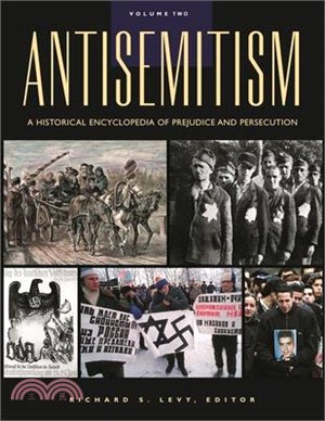 Antisemitism ― A Historical Encyclopedia Of Prejudice And Persecution