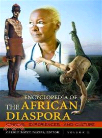 Encyclopedia of the African Diaspora: A Historical Encyclopedia