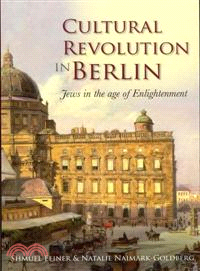 Cultural Revolution in Berlin ─ Jews in the Age of Enlightenment