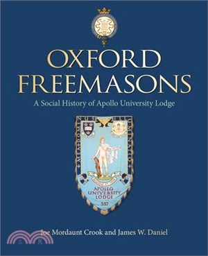 Oxford Freemasons ― A Social History of Apollo University Lodge