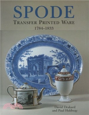 Spode Transfer Printed Ware 1784-1833