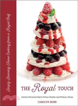 Royal Touch: Stunning Home Cooking from a Royal Chef