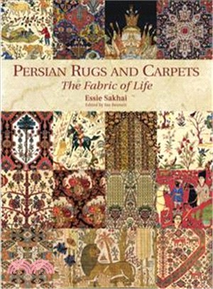 Persian Rugs and Carpets ― The Fabric of Life