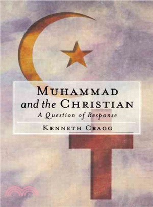 Muhammad and the Christian ─ A Question of Response