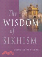 The Wisdom of Sikhism