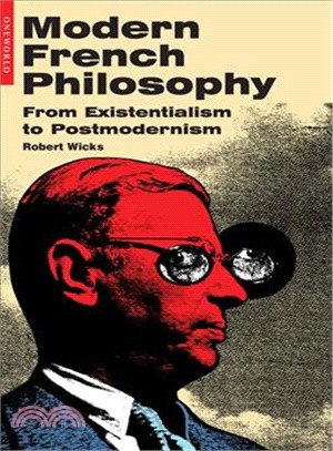 Modern French Philosophy ─ From Existentialism to Postmodernism