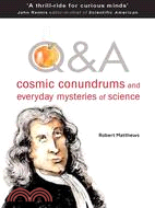 Q & A: Cosmic Conundrums And Everyday Mysteries of Science