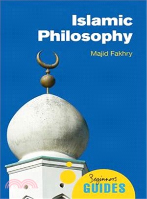 Islamic Philosophy : A Beginner's Guide