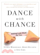 Dance With Chance: Making Luck Work For You