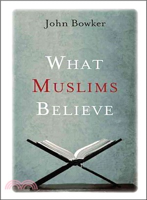 What Muslims Believe