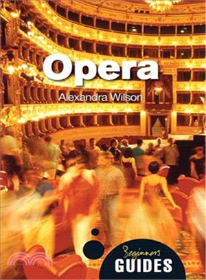 Opera ─ A Beginner's Guide