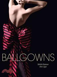 Ballgowns ― British Glamour Since 1950