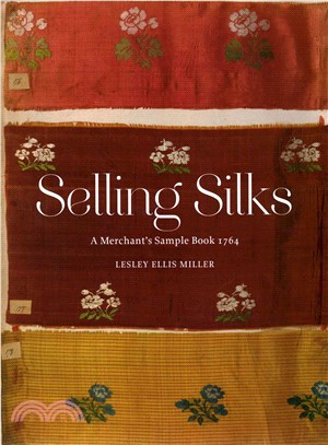 Selling silks :a merchant's ...
