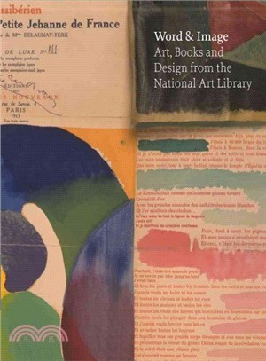 Word & image :art, books and design : from the National Art Library /