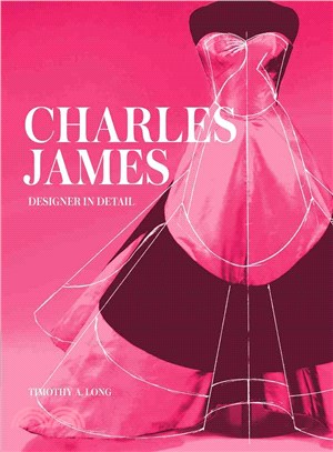 Charles James ─ Designer in Detail