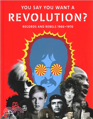 You say you want a revolution? :records and rebels, 1966-1970 /
