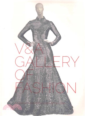 V & A gallery of fashion /