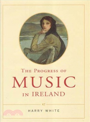 The Progress Of Music In Ireland